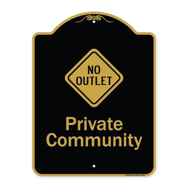 Designer Series-Private Community With No Outlet Symbol, 24" x 18", BG-1824-9785